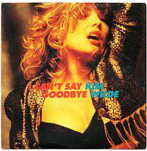 Kim Wilde : I Can't Say Goodbye (Edit)